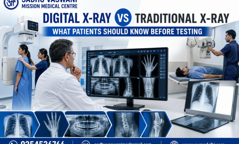 Digital X-Ray vs Traditional X-Ray: What Patients Should Know Before Testing Digital X-Ray vs Traditional X-Ray: What Patients Should Know Before Testing