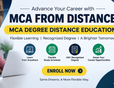 MCA From Distance: A Practical Guide for Students and Working Professionals MCA From Distance: A Practical Guide for Students and Working Professionals