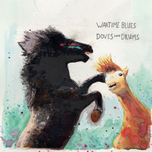 Wartime Blues - Doves & Drums