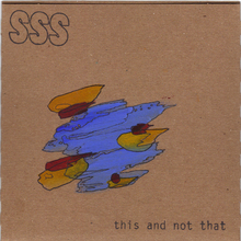 SSS - This and Not That