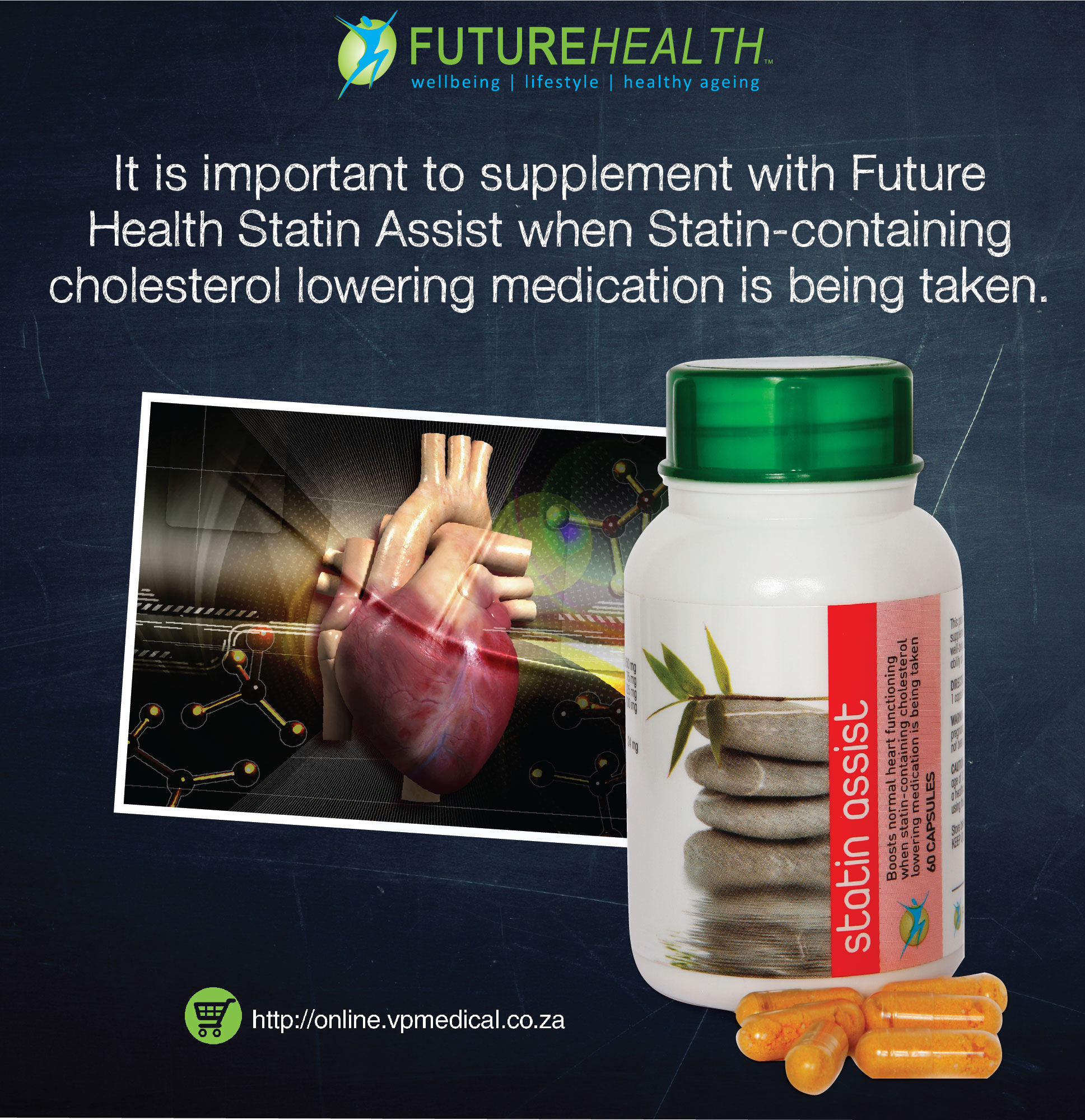 It is important to supplement with Future Health Statin Assist when