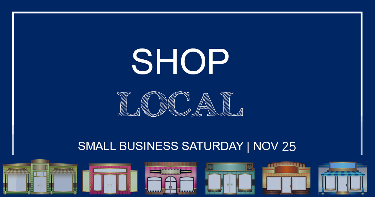 Shop local! Celebrate your community with the small businesses that