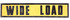 2198-72- Wide load sign yellow & black (stitched vinyl letters) 15"x72"
