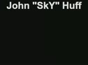 John SkY Huff