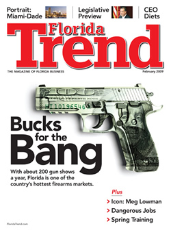 Florida Trend February 2009 Issue - Bucks for the Bang