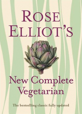 Rose Elliot's New Complete Vegetarian