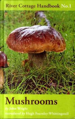 River Cottage Mushroom Handbook