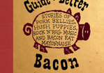 Cook the Book: Bacon Fat Mayonnaise Recipe