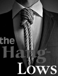 !! the Hang Lows !!