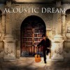 Acoustic Dream