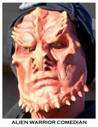 Alien Warrior Comedian
