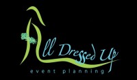 All Dressed Up Eevent Planning, LLC