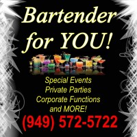 Bartender for YOU! - Bartender in Orange County, California