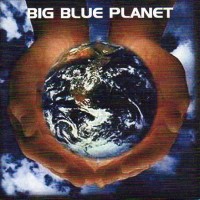 Big Blue Planet