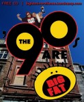 The 90's are Big Fat