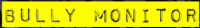 Bully Monitor - Motivational Speaker in Kenosha, Wisconsin