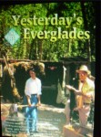 Ms Deborah, with Totch Brown, in Yesterday's Everglades (poster)