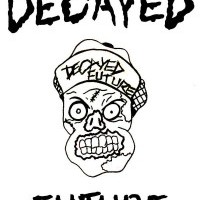 Decayed Future - Punk Band in , 