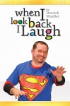When I Look Back I Laugh Book