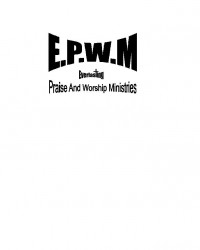 Everlasting (P.W.M) Praise and Worship Ministries