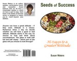 Seeds of Success - 35 Days to a Greater Attitude