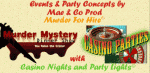 MURDER MYSTERIES & CASINO NIGHTS