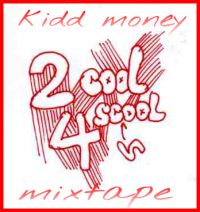 Kidd Money