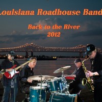 Louisiana Roadhouse Band - Oldies Music in New Orleans, Louisiana
