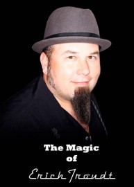 Magic of Erich Troudt