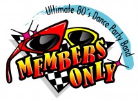 Members Only - Ultimate 80's Dance Party Band