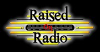 Raised on Radio