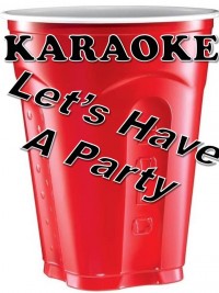 Red Solo Cup Karaoke