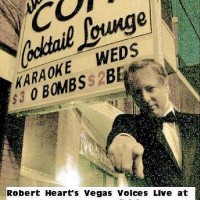Robert Heart's Vegas Voices - Crooner in Racine, Wisconsin