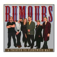 Rumours-A Tribute To Fleetwood Mac - Fleetwood Mac Tribute Band in , 