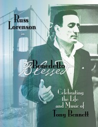 Russ Lorenson - Celebrating Tony Bennett