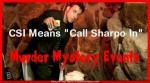 CSI means "Call Sharpo In!