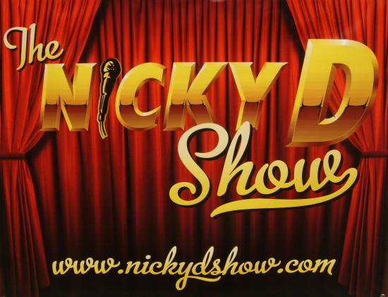 "The Nicky D Show"
