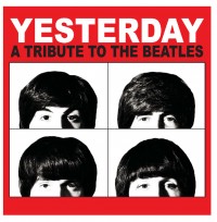 Yesterday- A Tribute to The Beatles