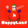 Happyland