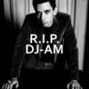 Dj_am_rip_djam