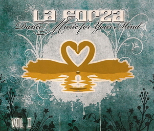 La_forza_dance_music_for_your_mind_vol