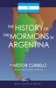 The History of the Mormons in Argentina