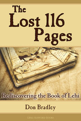 The Lost 116 Pages: Rediscovering the Book of Lehi