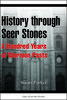 History through Seer Stones: A Hundred Years of Mormon Pasts
