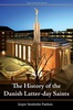 The History of the Danish Latter-day Saints