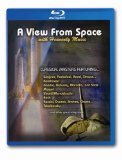 Sell your Blu-Ray A View from Space With Heavenly Music [Blu-ray]