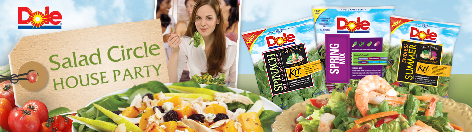 DOLE® Salad Circle House Party