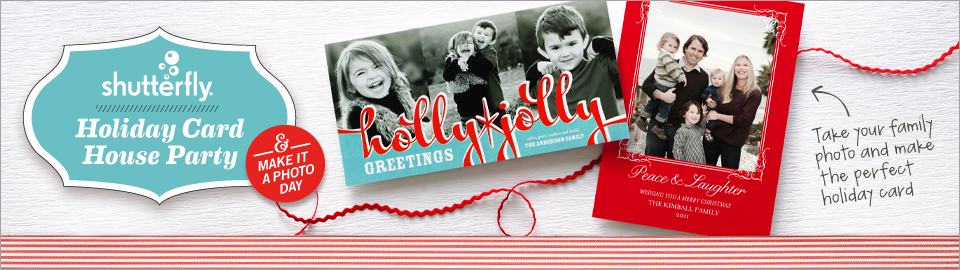 Shutterfly Holiday Cards House Party
