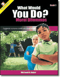 What Would You Do? Book 1