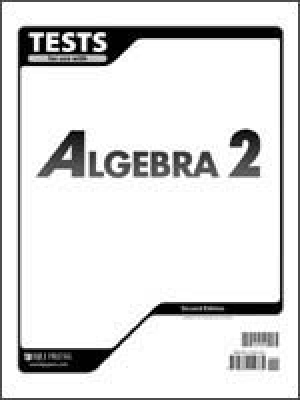 Algebra 2 Tests Grd 11 2nd Edition